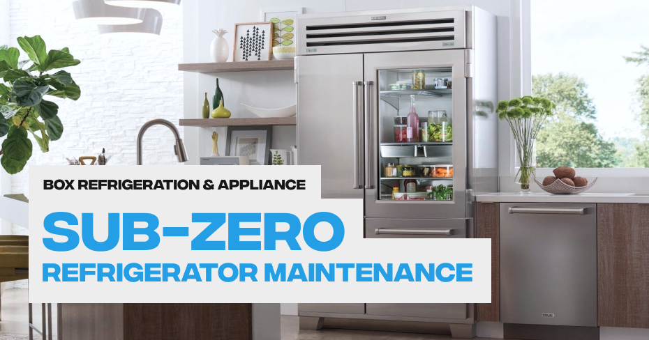 Expert Sub-Zero Refrigerator Maintenance Tips